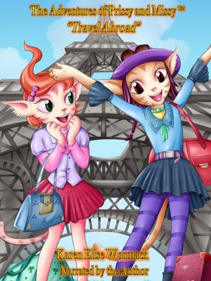 cover image of The Adventures of Prissy and Missy<sup>TM</sup>